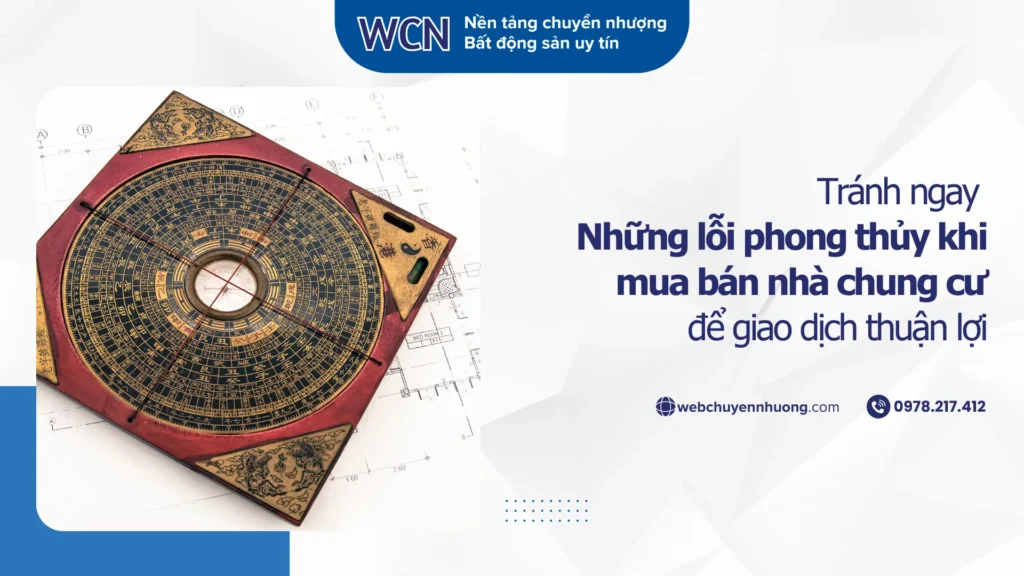 Tránh ngay những lỗi phong thủy khi mua bán nhà chung cư để giao dịch thuận lợi