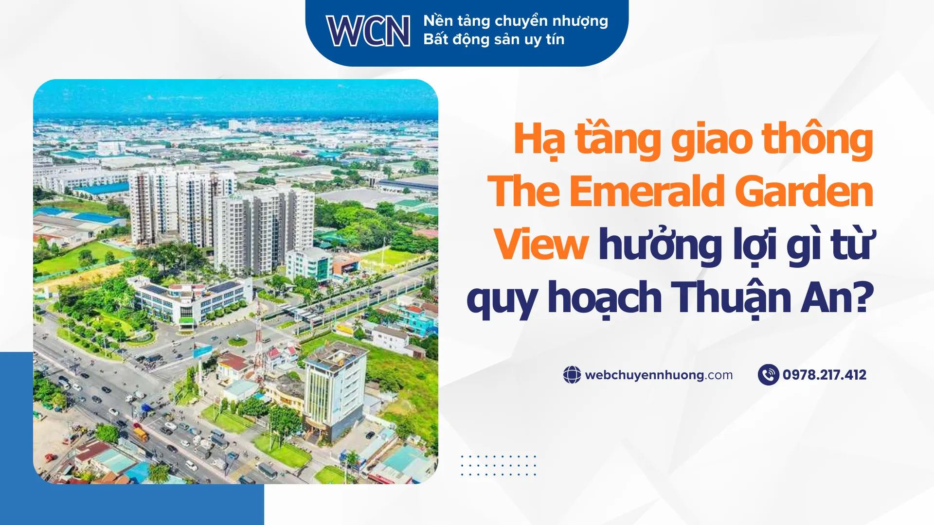 Hạ tầng giao thông The Emerald Garden View hưởng lợi gì từ quy hoạch Thuận An?