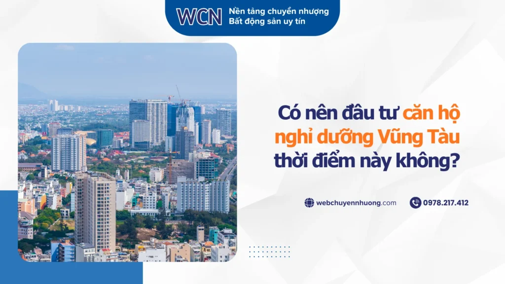 Có nên đầu tư căn hộ nghỉ dưỡng Vũng Tàu thời điểm này không?