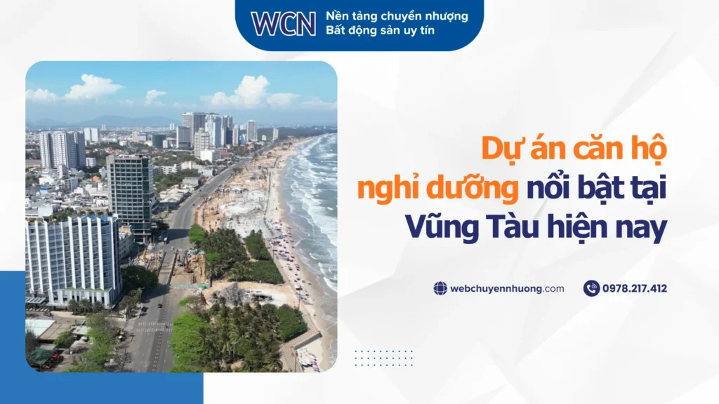 Dự án căn hộ nghỉ dưỡng nổi bật tại Vũng Tàu hiện nay