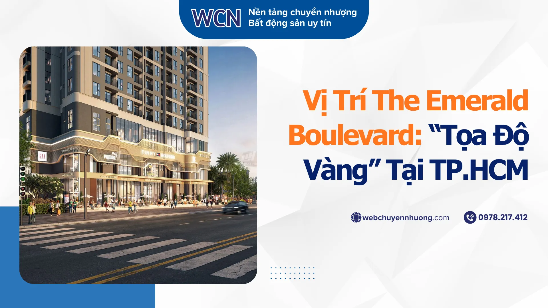 Vị Trí The Emerald Boulevard: “Tọa Độ Vàng” Tại TP.HCM