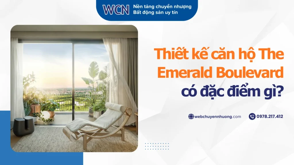 Thiết kế căn hộ The Emerald Boulevard có đặc điểm gì?