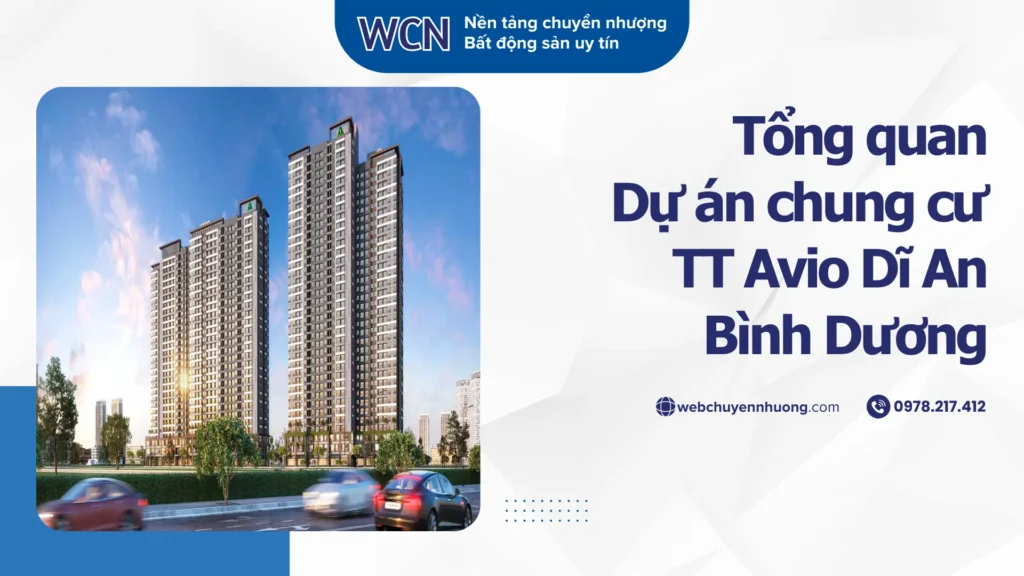 Tổng quan Dự án chung cư TT Avio Dĩ An Bình Dương