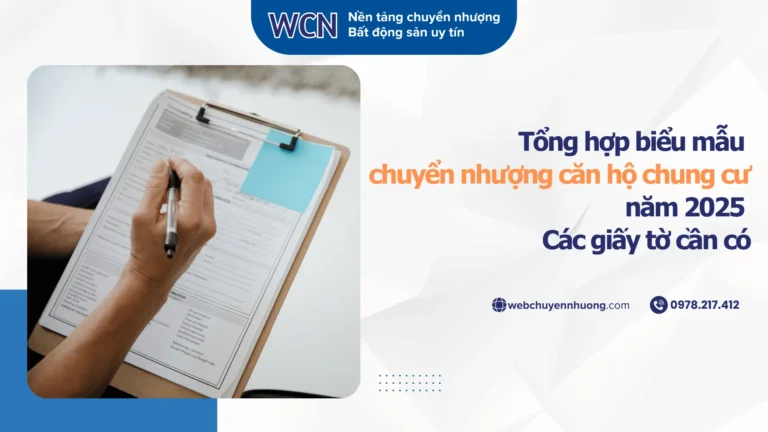 Tổng hợp biểu mẫu chuyển nhượng căn hộ chung cư năm 2025 – Các giấy tờ cần có