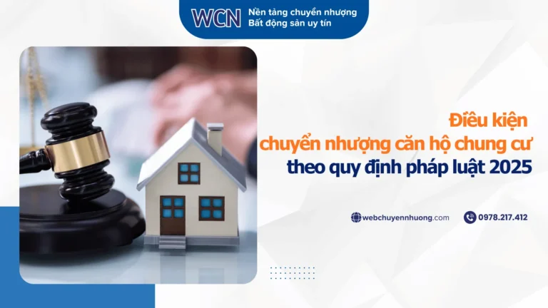Điều kiện chuyển nhượng căn hộ chung cư theo quy định pháp luật 2025