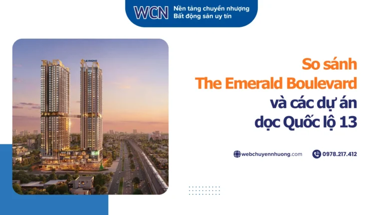 So sánh The Emerald Boulevard và các dự án dọc Quốc lộ 13