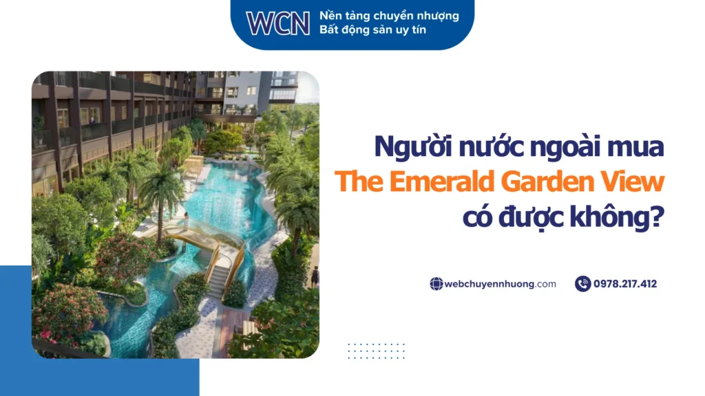 Người nước ngoài mua The Emerald Garden View có được không?