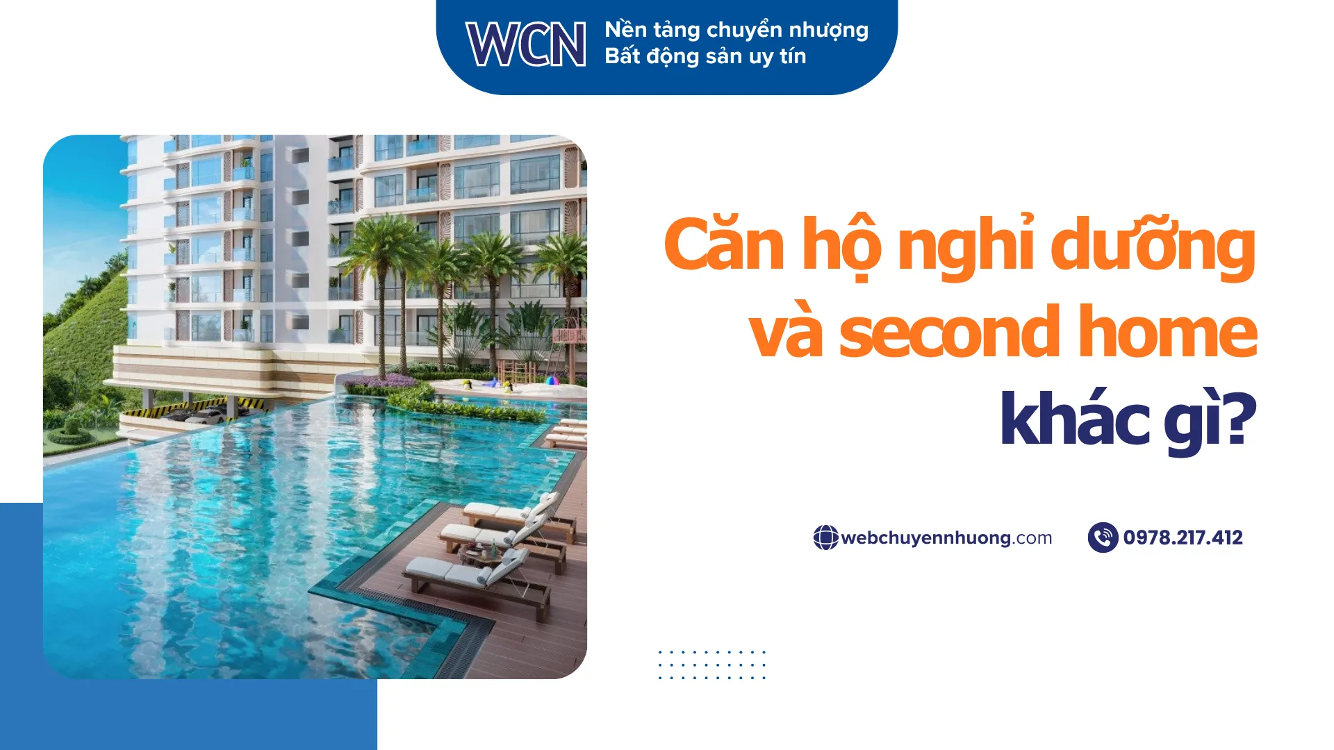 Căn hộ nghỉ dưỡng và second home khác gì?