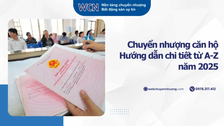 Chuyển nhượng căn hộ – Hướng dẫn chi tiết từ A đến Z năm 2025